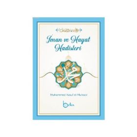 İman ve Hayat Hadisleri Muhammed Yusuf el-Muhacir