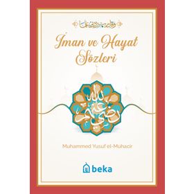 İman ve Hayat Sözleri Muhammed Yusuf el-Muhacir