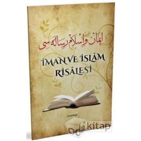 İMAN VE İSLAM RISALESI - İSMAİL FAKIRULLAH