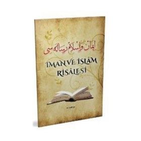 İMAN VE İSLAM RISALESI - İSMAİL FAKIRULLAH