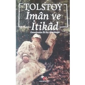 İman ve İtikad - lev nikolayevich tolstoy