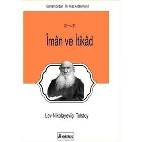 İman ve İtikad - lev nikolayevich tolstoy