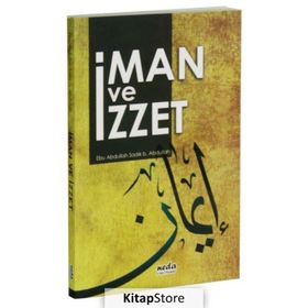 İman ve İzzet - ebu abdullah sadik b abdullah