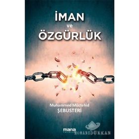 İMAN VE ÖZGÜRLÜK - MUHAMMED MÜCTEHİD ŞEBUSTERİ