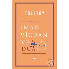 İman Vicdan ve Dua - Lev Nikolayeviç Tolstoy