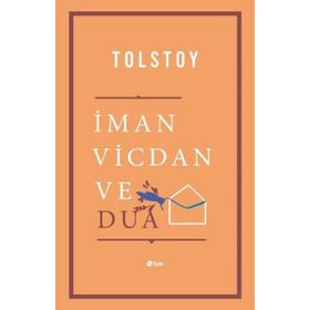 İman Vicdan ve Dua - Lev Nikolayeviç Tolstoy