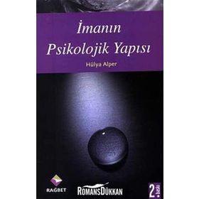 İmanın Psikolojik Yapısı - Hülya Alper