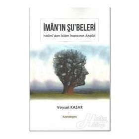 İMANIN ŞUBELERİ - İMAM BEYHAKÎ