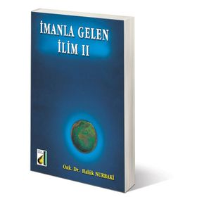 İMANLA GELEN İLİM 2 - HALUK NURBAKI