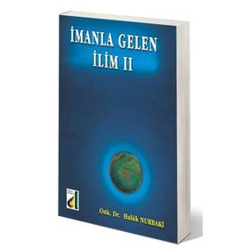 İMANLA GELEN İLİM 2 - HALUK NURBAKI