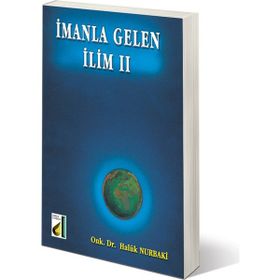 İMANLA GELEN İLİM 2 - HALUK NURBAKI