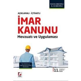 İmar Kanunu Mevzuatı ve Uygulaması - Muhittin Abacıoğlu Ali Abacıoğlu