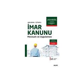 İmar Kanunu Mevzuatı ve Uygulaması - Muhittin Abacıoğlu Ali Abacıoğlu