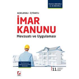 İmar Kanunu Mevzuatı ve Uygulaması - Muhittin Abacıoğlu Ali Abacıoğlu