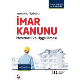 İmar Kanunu Mevzuatı ve Uygulaması - Muhittin Abacıoğlu Ali Abacıoğlu