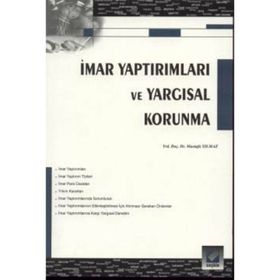 İMAR YAPTIRIMLARI VE YARGISAL KORUNMA - MUSTAFA YILMAZ