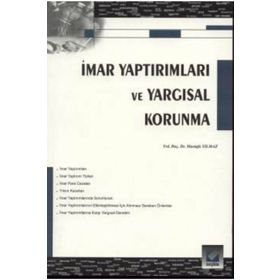 İMAR YAPTIRIMLARI VE YARGISAL KORUNMA - MUSTAFA YILMAZ