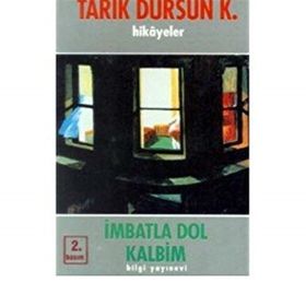 İMBATLA DOL KALBIM - TARIK DURSUN KAKINÇ