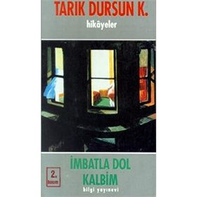 İMBATLA DOL KALBIM - TARIK DURSUN KAKINÇ