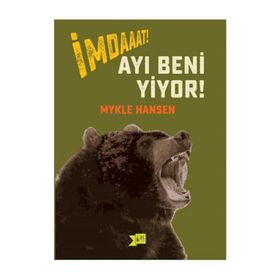 İmdaaat! Ayı Beni Yiyor! - Mykle Hansen