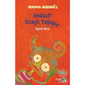 İmdaat! Uzaylı Yağıyor - Aytül Akal