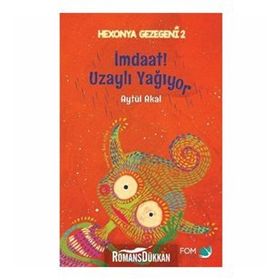 İmdaat! Uzaylı Yağıyor - Aytül Akal