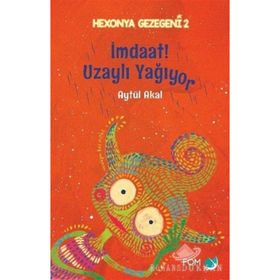 İmdaat! Uzaylı Yağıyor - Aytül Akal