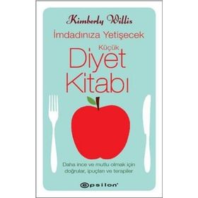 İMDADINIZA YETİŞECEK KÜÇÜK DIYET KİTABI - KIMBERLY WILLIS