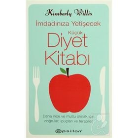 İMDADINIZA YETİŞECEK KÜÇÜK DIYET KİTABI - KIMBERLY WILLIS