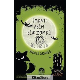 İmdat! Abim Bir Zombi - Annie Graves