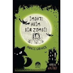 İmdat! Abim Bir Zombi - Annie Graves