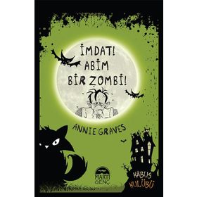 İmdat! Abim Bir Zombi - Annie Graves