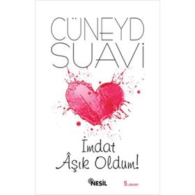 İmdat Aşık Oldum! - Cüneyd Suavi