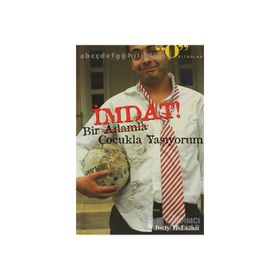 İMDAT! BIR ADAMLA ÇOCUKLA YAŞIYORUM - BETTY MCLELLAN