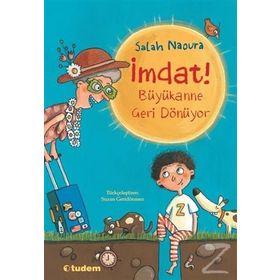 İmdat! Büyükanne Geri Dönüyor - Salah Naoura