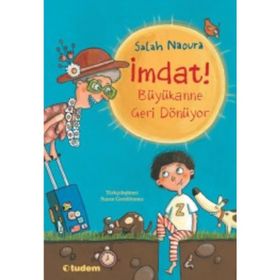 İmdat! Büyükanne Geri Dönüyor - Salah Naoura