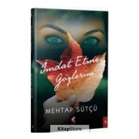 İmdat Etme Gözlerim - Mehtap Sütçü