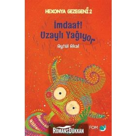 İmdat Uzaylı Yağıyor - Aytül Akal