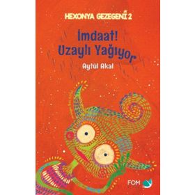 İmdat Uzaylı Yağıyor - Aytül Akal