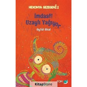 İmdat Uzaylı Yağıyor - Aytül Akal