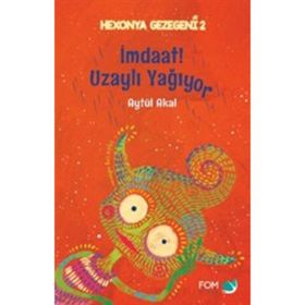 İmdat Uzaylı Yağıyor - Aytül Akal