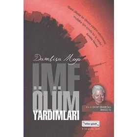 İMF ÖLÜM YARDIMLARI - DAMBISA MOYO