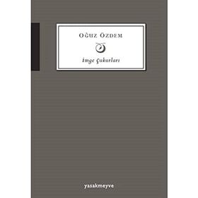İmge Çukurları - Oğuz Özdeş