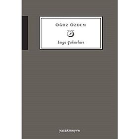 İmge Çukurları - Oğuz Özdeş