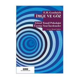 İmge ve Göz - Ernst H. Gombrıch