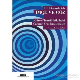 İmge ve Göz - Ernst H. Gombrıch