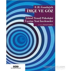İmge ve Göz - Ernst H. Gombrıch