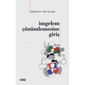 İmgelem Çözümlemesine Giriş - Kubilay Aktulum