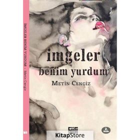 İmgeler Benim Yurdum - Metin Cengiz