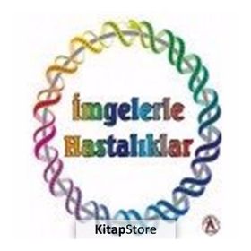 İmgelerle Hastalıklar - Filiz Koç